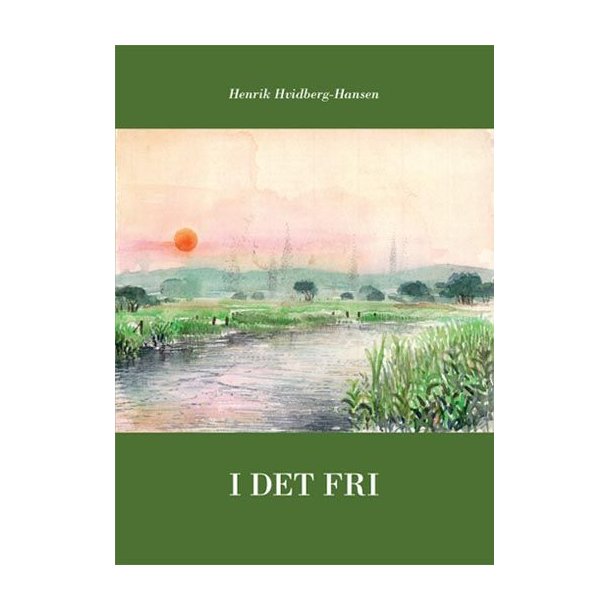 I Det Fri Henrik Hvidbjerg-Hansen