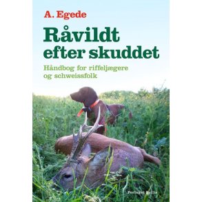Rvildt efter skuddet Af A. Egede